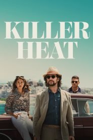 Killer Heat (2024) Hindi + English – Full Movie Download & Watch FREE – MRBOBD.COM