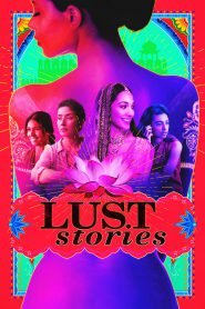 Lust Stories (2018) Full HD – Full Movie Download & Watch FREE – MRBOBD.COM