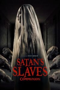 Satan’s Slaves 2: Communion (2022) Indonesian – Full Movie Download & Watch FREE – MRBOBD.COM