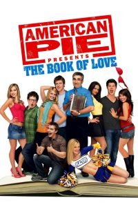American Pie Presents: The Book of Love (2009) American Pie 6 – Full Movie Download & Watch FREE – MRBOBD.COM