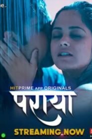 Paraya (2024) Season 01 – Hindi HitPrime – Full Series Download & Watch FREE – MRBOBD.COM