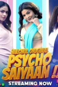 Psycho Saiyaan (2024) Season 01 – Hindi HulChul – Full Movie Download & Watch FREE – MRBOBD.COM