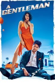 A Gentleman (2017) – Full Movie Download & Watch FREE – MRBOBD.COM