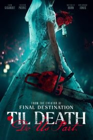 Til Death Do Us Part (2023) English – Full Movie Download & Watch FREE – MRBOBD.COM