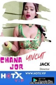 Chana Jor HotX Originals – Full Download & Watch FREE – MRBOBD.COM