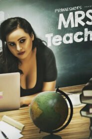 Mrs Teacher (2022) Season 01 – PrimeShots Originals – Full Series Download & Watch FREE – MRBOBD.COM