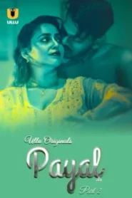 Payal (2024) Season 01 – Hindi Ullu – Full Series Download & Watch FREE – MRBOBD.COM
