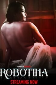 Robotina (2024) Season 01 (AahaFlix Originals) – Full Series Download & Watch FREE – MRBOBD.COM