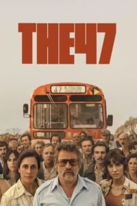 The 47 (2024) Dual Audio [Hindi ORG-Spanish] BluRay & Watch FREE