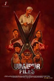 Udaipur Files: A Tailor’s Murder Story (2025) & Watch FREE