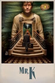 Mr. K (2025) & Watch FREE