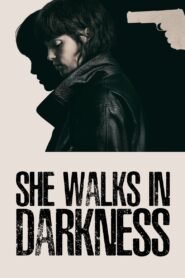 She Walks in Darkness (2025) Dual Audio Hindi ORG & Watch FREE