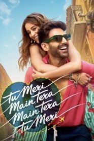 Tu Meri Main Tera Main Tera Tu Meri (2025) Hindi Amazon & Watch FREE