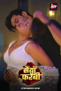 Saiyaan Farebi (2024) S01E01-03 Hindi Alt