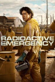 Radioactive Emergency (2026) S01 Dual Audio [Hindi ORG-Portuguese] Netflix & Watch FREE
